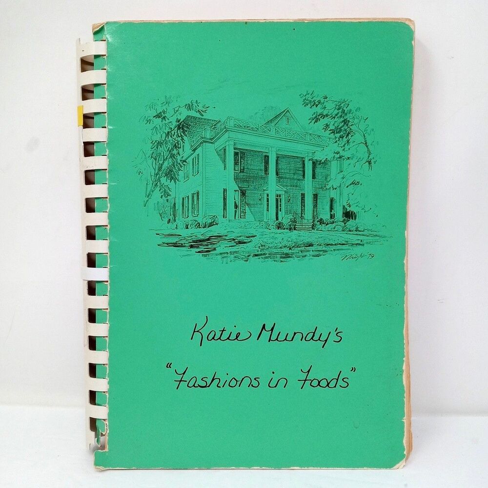 Katie Mundy's Fashions in Foods - The Columns Restaurant Cookbook (Lynchburg VA)
